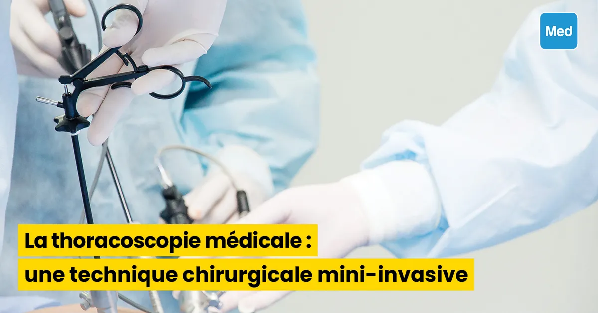 La thoracoscopie médicale : une technique chirurgicale mini-invasive